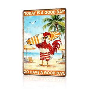 lot 18478 image: KIKIWALSGN Funny Chicken Metal Sign Beach House Decor Today Is A Good Day To Have A Good Day Tin Signs Vintage Poster Wall Decor For Home Cafe Kitchen Bar Man cave Swimming Pool Office 12  8 In - Retail $15