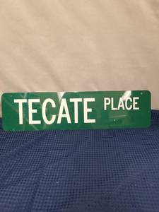 lot 2340 image: Tecate Place Metal Street Sign