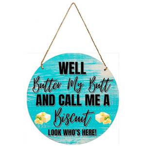 lot 4160 image: Butter My Butt Biscuit Door Hanger 12 Inch Round Wooden Sign, Funny Southern Kitchen Decor for Front Door Porch Farmhouse Housewarming Gift