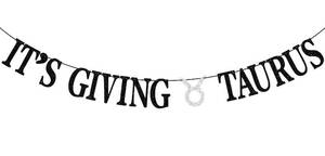 lot 10466 image: Its Giving Taurus Banner, Big Taurus Energy, Taurus Season, 12 Zodiac Birthday Party Decorations Supplies