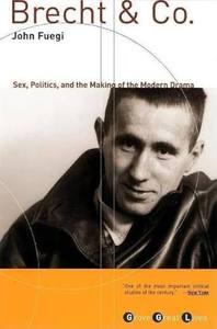 lot 2344 image: Brecht & Co. by John Fuegi - Sex, Politics, and the Making of Modern Drama