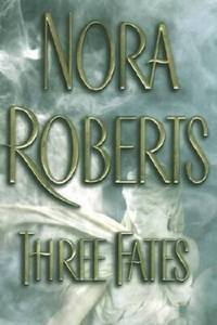 lot 18042 image: Three Fates - Nora Roberts