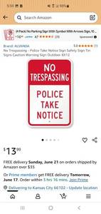 lot 58397 image: No Trespassing Police Take Notice Tin Sign 8x12 - Retail $13