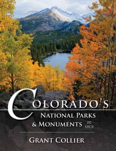 lot 335 image: Colorados National Parks & Monuments - 2nd Edition (Coffe Table Book) - Retail $30