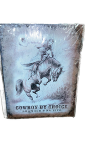 lot 6 image: Cowboy By Choice Branded For Life Metal Sign