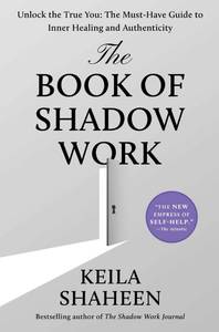lot 1305 image: The Book of Shadow Work Unlock the True You The Must-Have Guide to Inner Healing and Authenticity