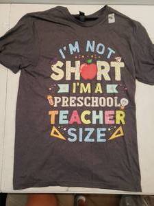 lot 27817 image: Childrens Graphic T-Shirt Im Not Short Im Just Preschool Teacher Size M - Retail $10