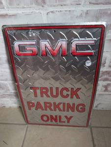 lot 2510 image: GMC Truck Parking Only Metal Sign