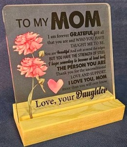 lot 110 image: To My Mom Engraved Acrylic Plaque with Wood Base&nbsp
