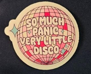 lot 118 image: So Much Panic Very Little Disco Sticker&nbsp