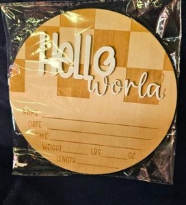 lot 192 image: Hello World Wooden Birth Announcement Sign&nbsp