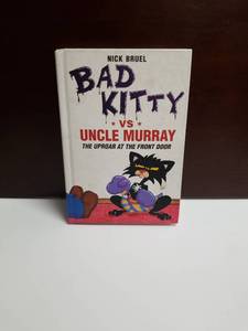 lot 2582 image: Bad Kitty vs Uncle Murray The Uproar at the Front Door by Nick Bruel