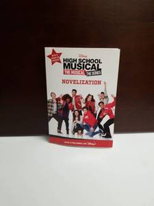 lot 2669 image: Disney High School Musical The Musical The Series Novelization Book