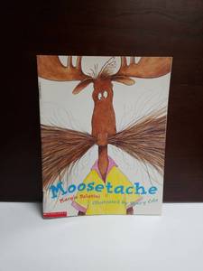 lot 2675 image: Moosetache by Margie Palatini, Illustrated by Henry Cole, Scholastic