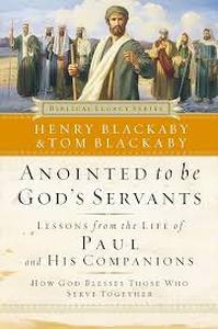 lot 18145 image: Anointed to Be Gods Servants by Henry Blackaby & Tom Blackaby Biblical Legacy Series