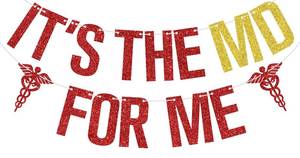 lot 12300 image: Red Glitter Itfts the MD for Me Banner, Itfts Giving MDCongrats DoctorHappy Match Day, Funny Match Day Doctor Graduation Party Decorations Supplies