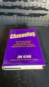 lot 12322 image: Channeling Investigations on Receiving Information from Paranormal Sources by Jon Klimo