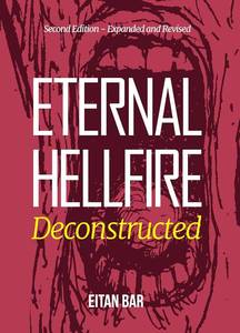 lot 442120 image: Hellfire Deconstructed An In-Depth Study of the Bible Verses About Hell (Quick-Read Collection)