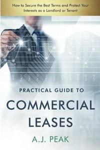 lot 351815 image: Practical Guide to Commercial Leases How to Secure the Best Terms and Protect Your Interests as a Landlord or Tenant