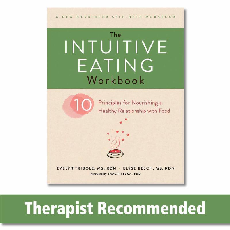 lot 6614 image: The Intuitive Eating Workbook Ten Principles for Nourishing a Healthy Relationship with Food