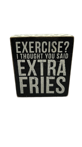 lot 6871 image: Primitives by Kathy Exercise Extra Fries Wood Box Sign