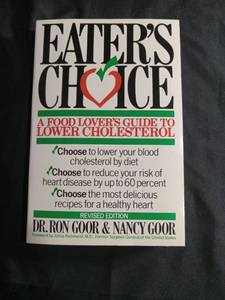 lot 60274 image: Eaters Choice A Food Lovers Guide to Lower Cholesterol, Revised Edition