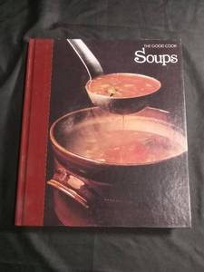 lot 60285 image: The Good Cook Soups Cookbook