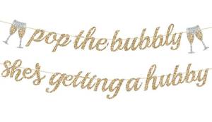 lot 20137 image: Alynta Pre-Strung Pop the Bubbly Shes Getting a Hubby Banner NO DIY Bachelorette Banner Gold Glitter Bridal Shower Banner Sign Wedding Banner for Bachelorette Bridal Shower Wedding Party Decorations