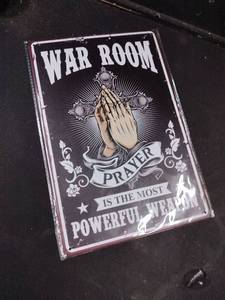 lot 6278 image: War Room Prayer Is The Most Powerful Weapon Metal Sign