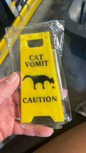 lot 33174 image: Cat Vomit Caution Mini Warning Sign - Retail $8