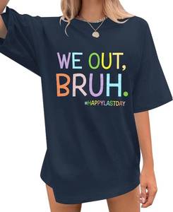 lot 1302 image: Last Day of School Shirt Women Oversized Teacher Shirts We Out Bruh Graphic Tee Teach Inspirational Short Sleeve Tops Blue XL