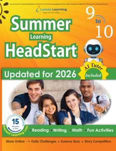 lot 20267 image: Lumos Summer Learning HeadStart, Grade 9 to 10 Includes Engaging Activities, Math, Reading, Vocabulary, Writing and Language Practice ... (Summer Learning HeadStart by Lumos Learning)