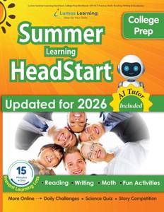 lot 4481 image: Lumos Summer Learning HeadStart, College Prep Workbook SATACT Practice, Math, Reading, Writing & Vocabulary College Readiness Activities Essay ... (Summer Learning HeadStart by Lumos Learning)