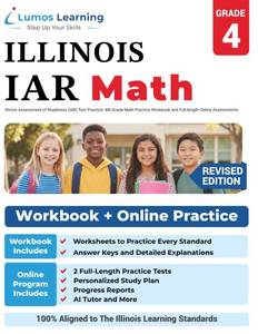 lot 6351 image: Illinois Assessment of Readiness (IAR) Test Practice 4th Grade Math Practice Workbook and Full-length Online Assessments Illinois Test Study Guide (IAR by Lumos Learning)