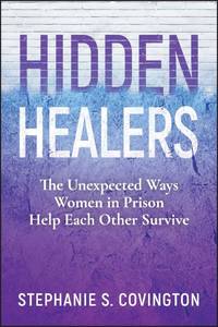 lot 4162 image: Hidden Healers The Unexpected Ways Women in Prison Help Each Other Survive