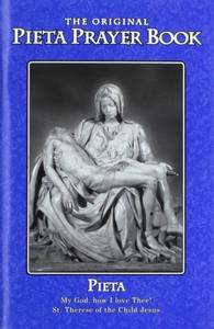 lot 20033 image: The Pieta Pocket Prayer Booklet (Including the 15 Prayers Revealed to St Bridget of Sweden, and Over 50 Other Prayers for All Occasions)