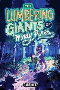 lot 14091 image: The Lumbering Giants of Windy Pines by Mo Netz