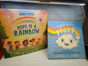 lot 2021 image: Lot of 2 Childrens Books Hope Is a Rainbow by Hoda Kotb, Paint with Ploof by Ben Clanton - Retail $38