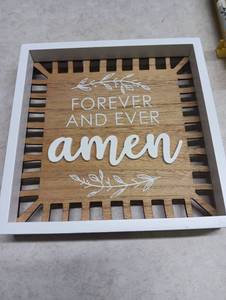 lot 2058 image: XM Arts Co Ltd Wall Art 10x10 Forever and Ever Amen Wood Framed Sign