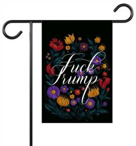 lot 4232 image: Flower Subtle Anti Donald Tru Garden Flag - Anti Maga Donald Tru Flag - Pro Choice Political Sign - Fdt - Good Ideas Outdoor Decoration And Garden Terraces - Outdoor Yard Banner