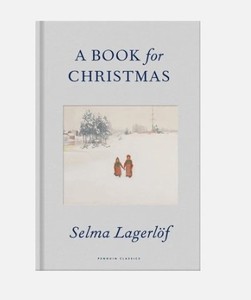 lot 14380 image: A Book for Christmas by Selma Lagerlof Penguin Classics