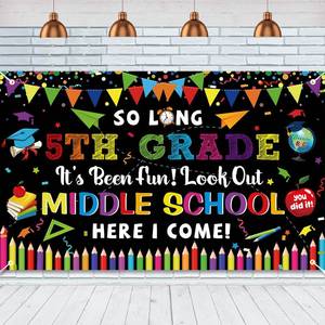 lot 4012 image: So Long 5TH Grade Its Been Fun Look Out Middle School Here I Come Backdrop, Large Size 5TH Grade Graduation Banner, 5TH Grade Graduation Party Decorations Indoor Outdoor Photo Booth Props