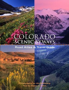 lot 6090 image: Colorado Scenic Byways Road Atlas & Travel Guide