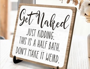 lot 1103 image: Decorative Wall Sign Plaque Half Bath Humor - 6 in