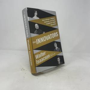 lot 6540 image: The Innovators Hackers, Geniuses, and Geeks Created the Digital Revolution