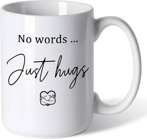 lot 10756 image: No Words Just Hugs Sympathy Mug 15oz, double-sided, microwave safe