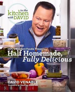 lot 65833 image: Half Homemade, Fully Delicious An In the Kitchen with David Cookbook from QVCs Resident Foodie
