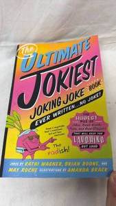 lot 110 image: The Ultimate Jokiest Joking Joke Book Ever Written . . . No Joke