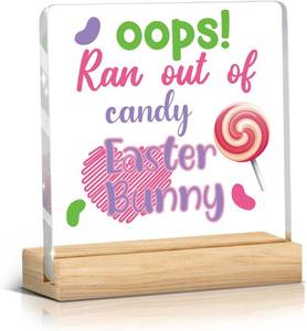 lot 11654 image: Easter Sign Acrylic 4x4 Inch - BedroomOffice Desk Decor, Bunny Candy Oops