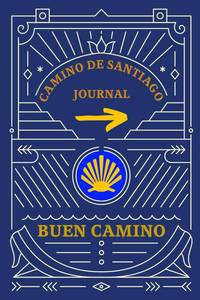 lot 421606 image: Camino de Santiago Journal A Daily Logbook with Guided Pages for Each Stage   Perfect for Pilgrimage Notes, Planning, and Daily Reflections